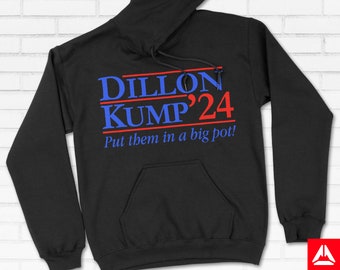 Dillon Kump 24 - Put Them in a Big Pot Hoodie - Tim Dillon Shirt - Tim Dillon Merch - Tim Dillon Show Merch - Ray Kump - Fake Business Merch