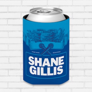 Shane Gillis Can Cooler - Shane Gillis Merch - Shane Gillis Shirt - Matt and Shanes Secret Podcast Merch - Gilly and Keeves - MSSP Merch