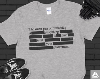 Censorship T-Shirt: Anti-Government Patriot Tee