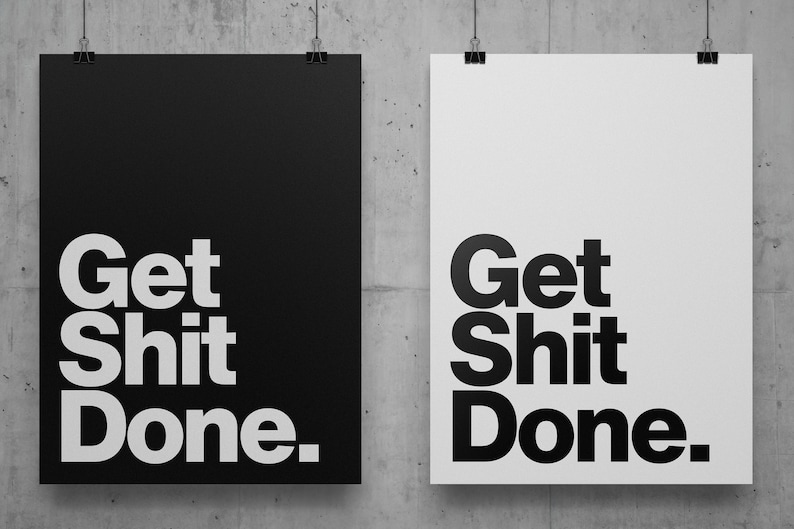 18x24 Get Shit Done Poster Motivational Poster Entrepreneur - Etsy