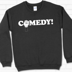 Mark Normand Comedy Sweatshirt - Mark Normand Merch - Comedy Shirt - Comedy! Shirt - Tuesdays with Stories Merch - We Might Be Drunk Merch