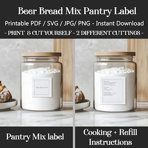 Printable Beer Bread Mix Labels Recipe & Refill, 2-in-1 Pantry stickers SVG cricut PNG PDF files