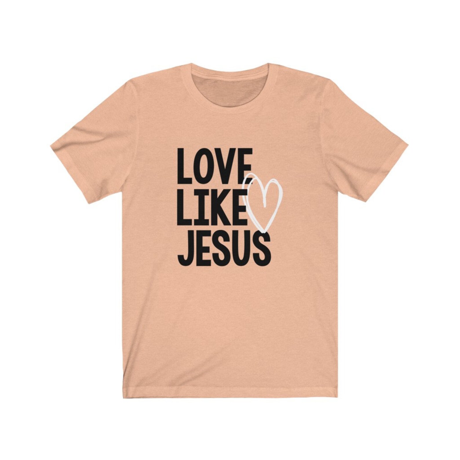 Love like Jesus T-shirt Love T-shirt Lovely T-shirt Valentines | Etsy