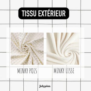 tissu extérieur au choix : tissu minky lisse ou à pois