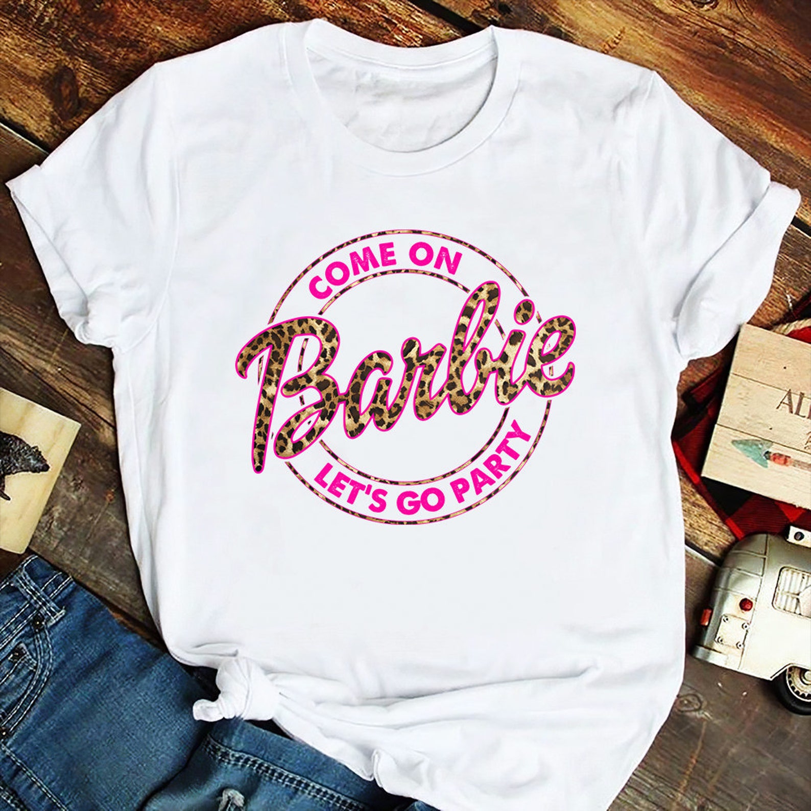 Come On Barbie Let's Go Party Shirt Party Shirt Leopard | Etsy