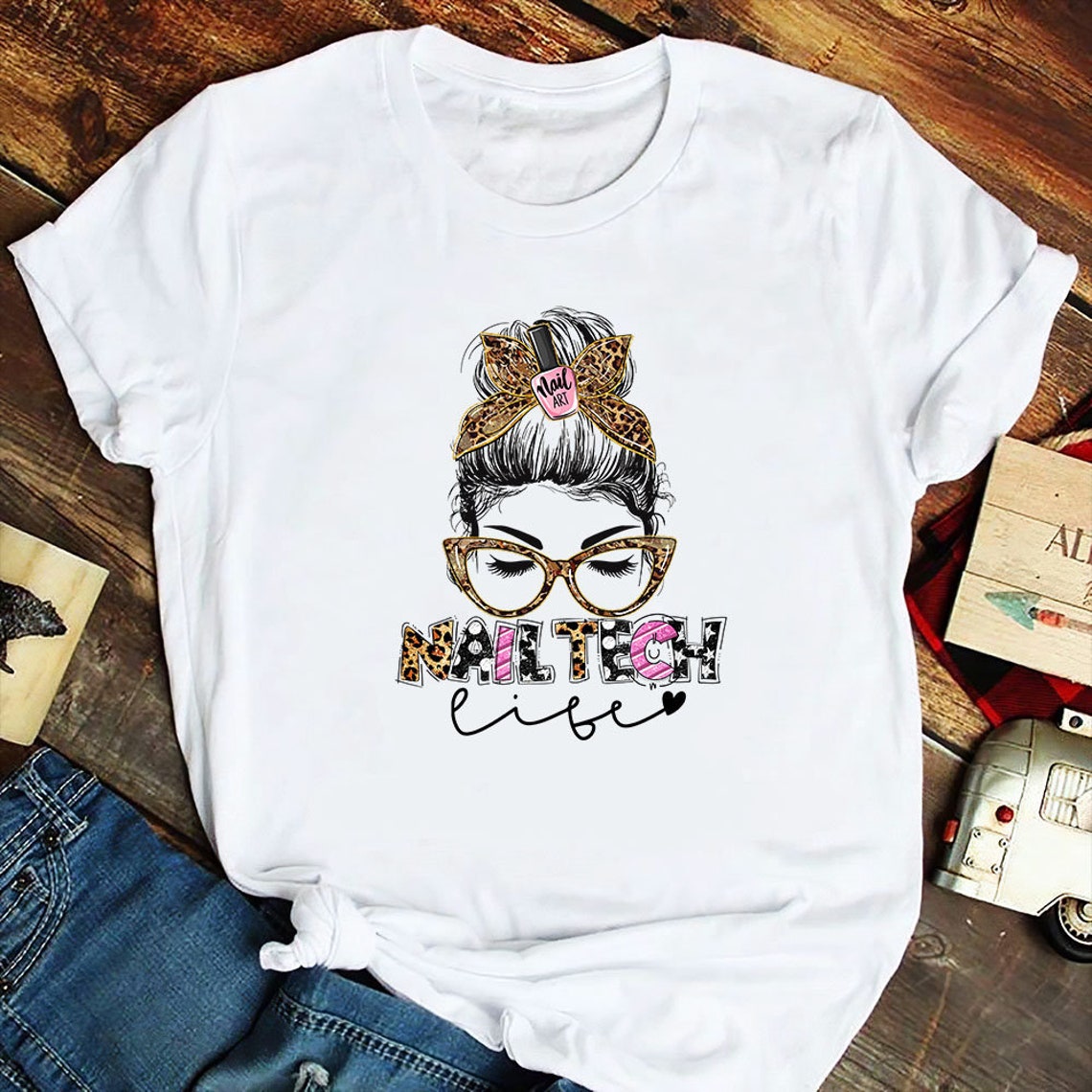 Nail Tech Life Shirt Nail Technician Shirt Nail Artist Etsy