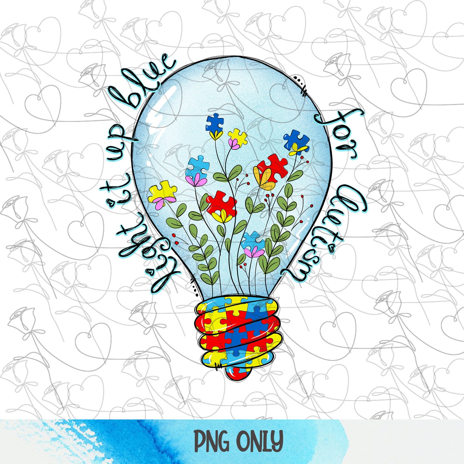 Light It Up Blue For Autism png Autism Awareness Autism Png Etsy