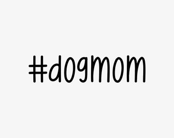 Dog Mom Vinyl Decal