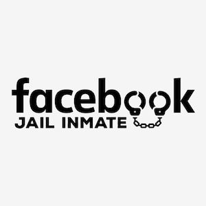 Facebook Jail Inmate Vinyl Decal