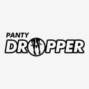 Panty Dropper Vinyl Decal