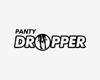 Panty Dropper Vinyl Decal