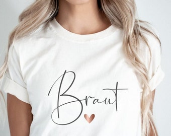 JGA Braut Shirt - Braut-  Team Braut - Hochzeit - Geschenk - Junggesellinnenabschied - T-Shirts - Brautgeschenk - Bride to be - Geschenkidee