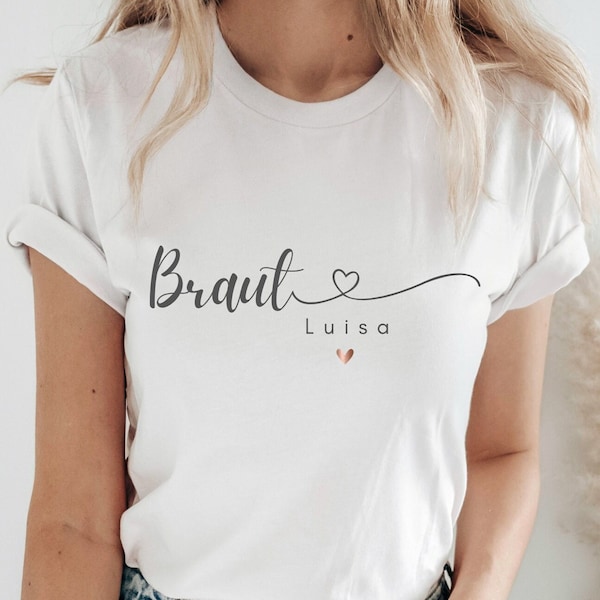 JGA Braut Shirt - Braut-  Team Braut - Hochzeit - Geschenk - Junggesellinnenabschied - T-Shirts - Brautgeschenk - Bride to be - Geschenkidee