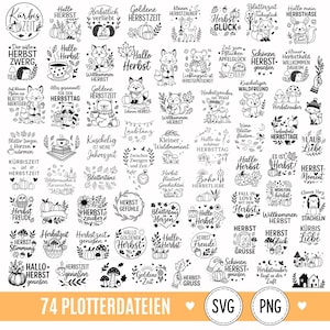 Könnte beinhalten: Eine Sammlung von 74 schwarz-weißen digitalen Designs mit herbstlichen Illustrationen von Kürbissen, Waldtieren, Blättern und Pilzen, begleitet von deutschen Texten. Das untere Banner zeigt den Text 74 PLOTTERDATEIEN SVG PNG.