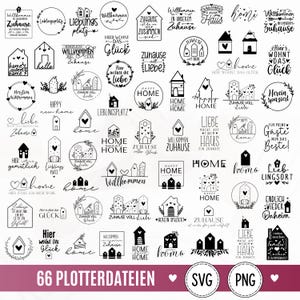 May include: A collection of 66 black and white digital graphic designs featuring various house icons, hearts, and German phrases like Willkommen, Zuhause, and Lieblingplatz. The bottom banner displays the text 66 PLOTTERDATEIEN SVG PNG.