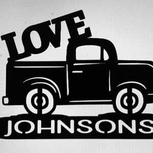 Personalized Valentines Day Truck Metal Hanging Sign or Yard Stake Sign  - Can Be Weatherproof  - Any Color  - Free Shipping