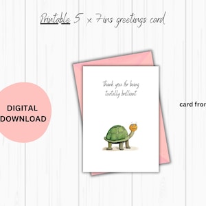 Bedankt dat je fantastisch bent. DIGITALE DOWNLOAD. Print thuis om een kaart van 5 x 7 inch te maken.  Schildpadkaart. Bedankkaart