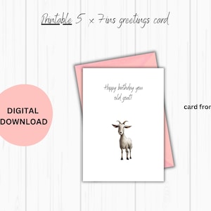 Vieja tarjeta de cumpleaños de cabra. tarjeta divertida de animales de granja. Tarjeta de cumpleaños humorística. DESCARGA DIGITAL. Imprima en casa para crear una tarjeta de 5x7 pulgadas.