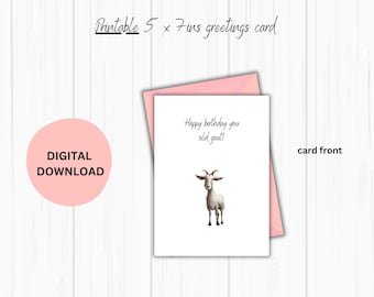 Old goat birthday card. funny farm animal card. Humorous birthday card. DIGITAL DOWNLOAD. Print at home to create a 5x7 ins card.