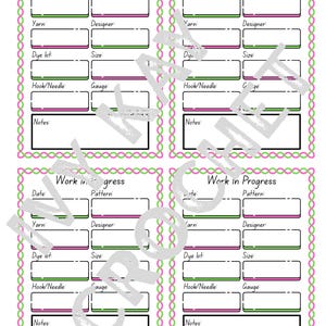 May include: A printable sheet containing four identical Work In Progress project tracking forms. Each form features fields for date, pattern, yarn, designer, dye lot, size, hook or needle, gauge, and notes, framed by a green and pink chain border.