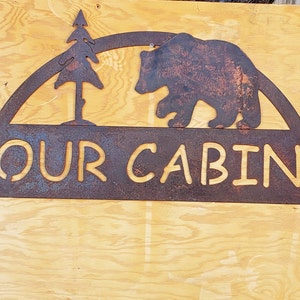 Our Cabin Bear Sign