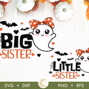 Halloween Sisters Ghost SVG, Big Sister Little Sister Matching, Cut Files (Digital Download)