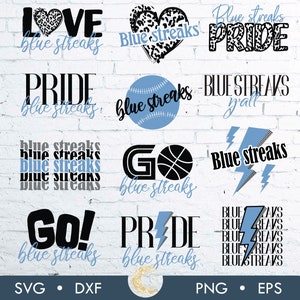 May include: A collection of digital design files with various text-based graphics. Designs include the words "LOVE," "PRIDE," and "GO!" in bold fonts, with "blue streaks" in a light blue script. Formats include SVG, DXF, PNG, and EPS.