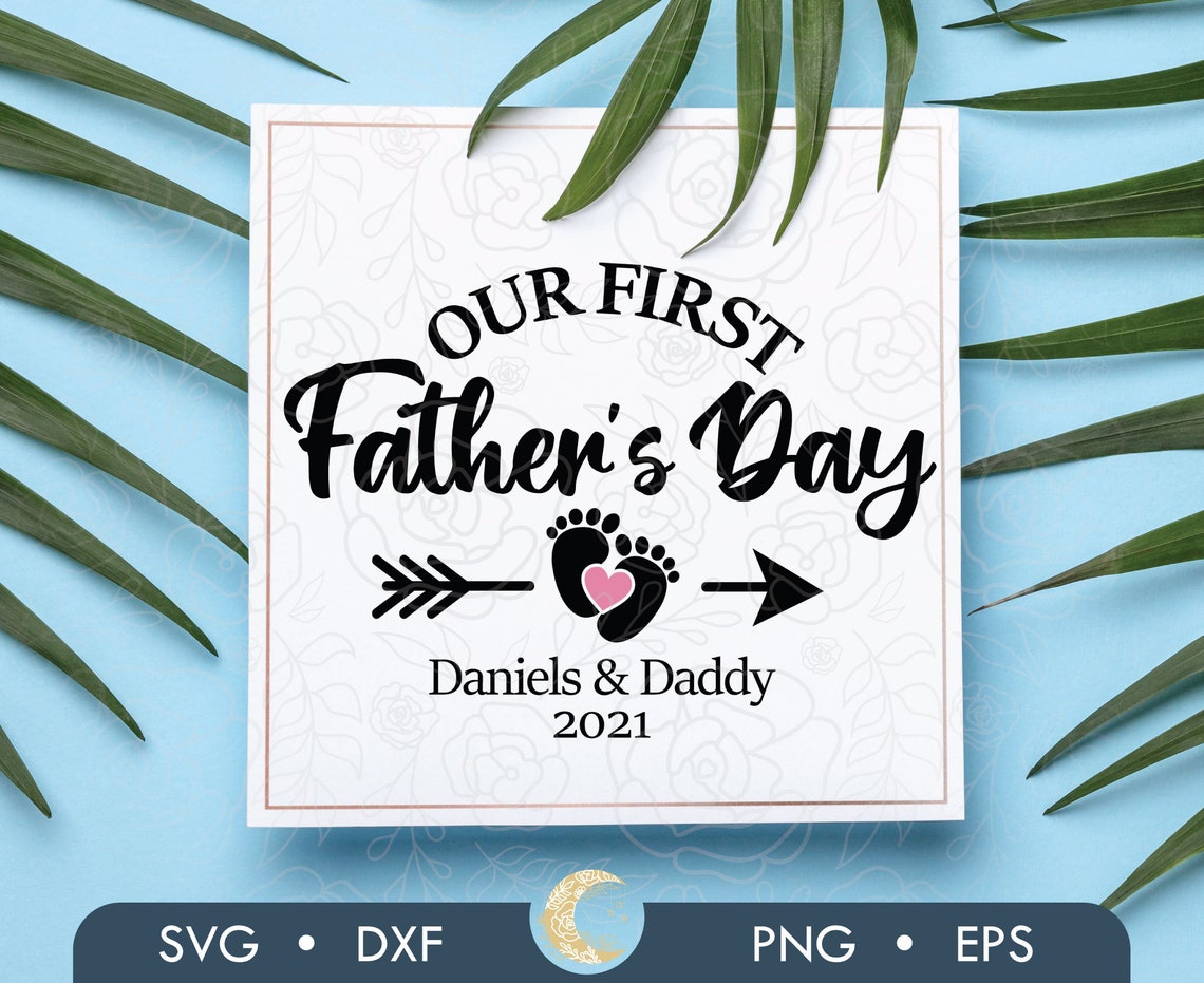 Free Free 60 Our First Father&#039;s Day Svg SVG PNG EPS DXF File