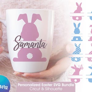 May include: A white mug with a pink Easter bunny silhouette and the name "Samanta" in script. The image also shows several bunny designs in pink and blue, with a Canva logo and text: "Personalized Easter SVG Bundle Cricut & Silhouette."