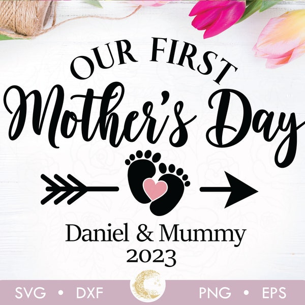 Our First Mother's Day SVG, Mother's Day Svg, My 1st Mother's Day svg, First Mother's Day svg, Mommy and me svg, Mother's day baby design