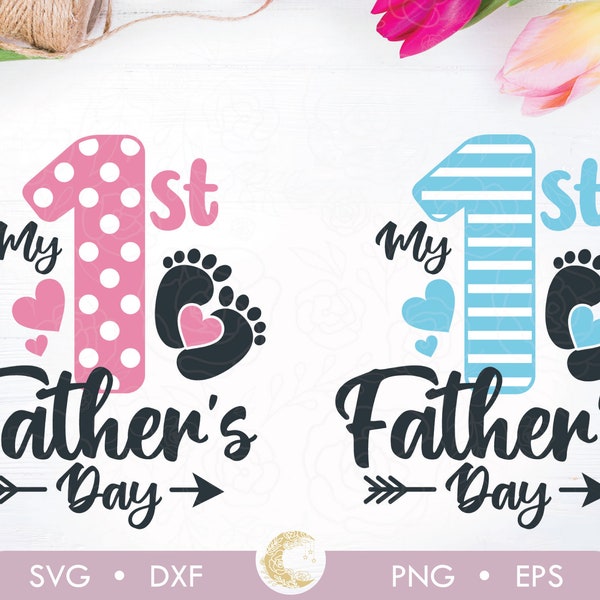First Father's Day bundle SVG, Fathers Day Svg, My 1st Fathers Day png, Our First Fathers Day svg, Digital Download
