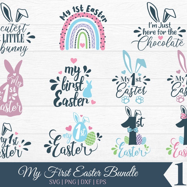 Easter Baby Bundle SVG, My first Easter svg, My 1st easter png, Baby Easter sublimation, Cutest bunny svg, Cut files, Digital download