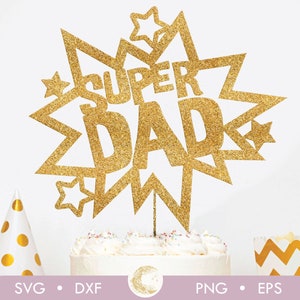 Topo de bolo Super Pai SVG, Topo de bolo Feliz Dia dos Pais SVG, Topo de bolo Dia dos Pais svg, Topo de bolo com estrelas svg