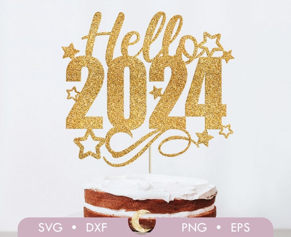 2024 Cake Topper Graphic by Cut It Out Design · Creative Fabrica