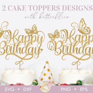 Happy Birthday Cake Topper Bundle SVG, Cake Topper Geburtstag mit Schmetterling svg, Cake Topper Jubiläum svg, Happy Birthday svg