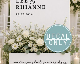 Personalised Wedding Welcome Sign Decal | Flower Box Sticker for Acrylic or Wooden Signs