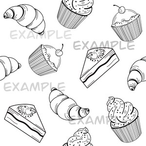 May include: Black and white line drawing of various pastries, including cupcakes, croissants, and cake slices. The pastries are arranged in a repeating pattern on a white background.
