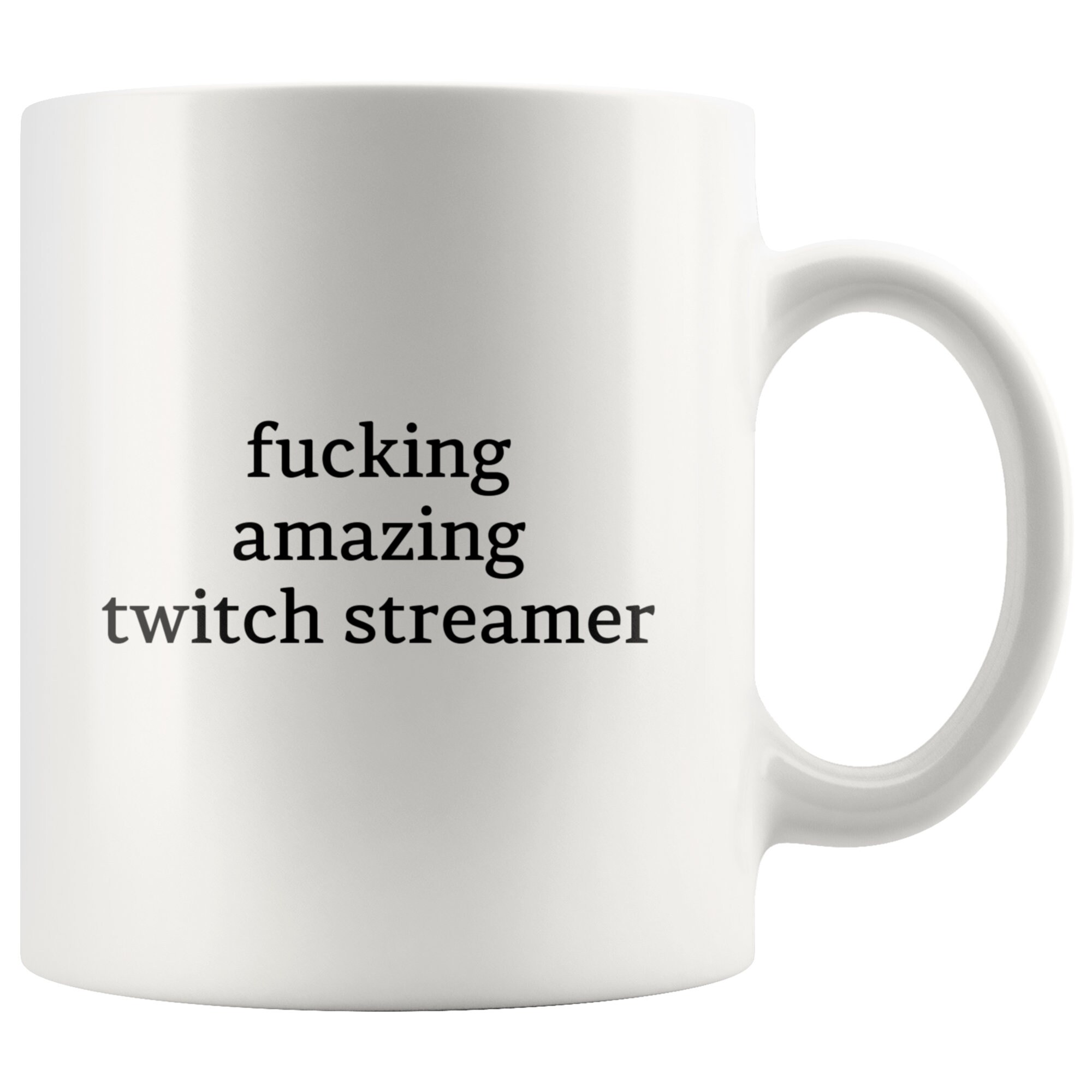Mug for Twitch Streamer Fucking Amazing Twitch Streamer Mug Gift for Twitch Streamer Twitch Streamer Birthday Mug