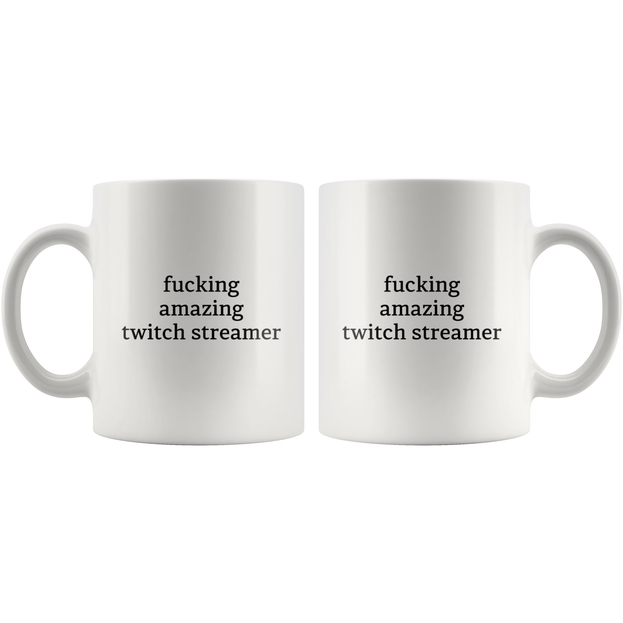 Twitch Streamer Birthday Mug Fucking Amazing Twitch Streamer Etsy