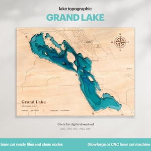 Lake House Decor, Grand Lake Map SVG, Wood Wall Decor Gift, Topographic, 3D Custom Maps, Bathymetric Map Art, Xtool, DIGITAL DOWNLOAD