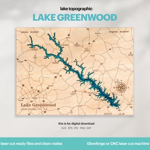 Lake House Decor, Greenwood South Carolina Lake Map SVG, Karte Kunst, Holzwanddekor, personalisiertes Geschenk, Topographisch, Xtool, DIGITAL DOWNLOAD