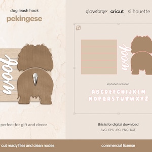 May include: A digital download of a laser cut ready file for a Pekingese dog leash hook. The file includes a silhouette of a Pekingese dog with the word "woof" written in a cursive font. The file is compatible with Glowforge, Cricut, and Silhouette cutting machines. The file also includes an alphabet in a similar font.