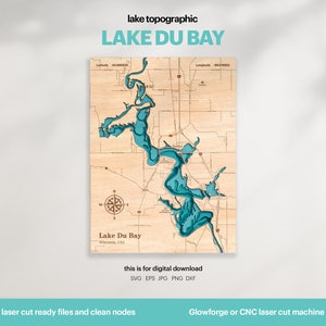 Lake House Decor, Du Bay Lake Karte SVG, Holz Wand Dekor Geschenk, Topographisch, 3D Benutzerdefinierte Karten, Bathymetrische Karte Kunst, Xtool, DIGITAL DOWNLOAD