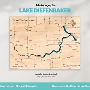 Lake House Decor, Lake Diefenbaker Kaart SVG, Art Decor, Houten Muurbord, Gepersonaliseerd cadeau, Topografisch, 3D Meerlaagse Kaarten, DIGITALE DOWNLOAD