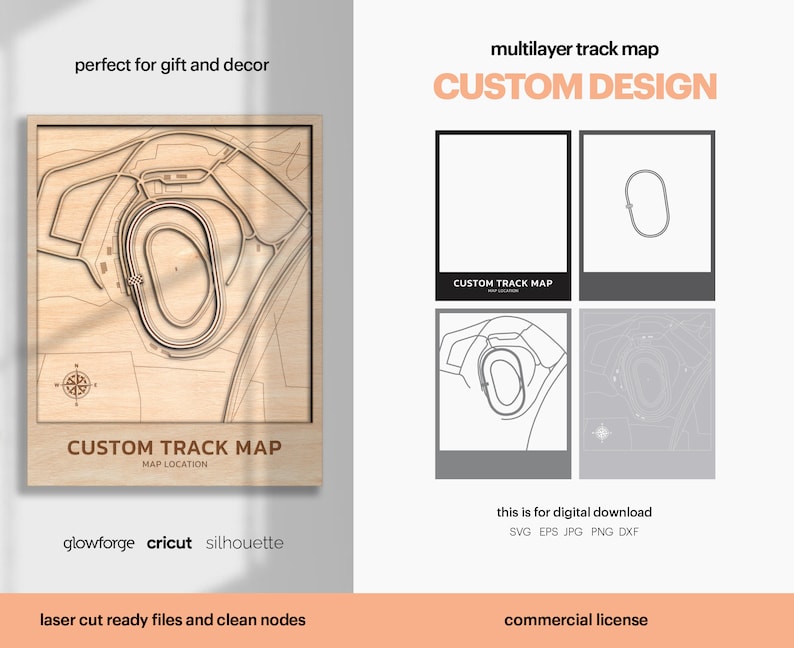 May include: A digital download of a custom track map design. The design is a layered map of a race track with a compass and the text "CUSTOM TRACK MAP" in brown. The design is perfect for laser cutting and includes files for Glowforge, Cricut, and Silhouette.