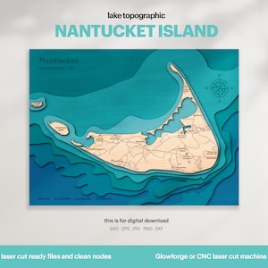 Lake House Decor, Mappa dell'isola di Nantucket SVG, Regalo di decorazione della parete in legno, Topografica, Mappe personalizzate 3D, Arte della mappa batimetrica, Xtool, DOWNLOAD DIGITALE