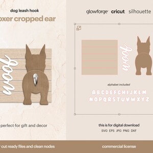 May include: A digital download design for a laser cut wooden dog leash hook featuring a boxer dog's rear end with the word "woof" in white text. The design includes an alphabet for personalization. The design is compatible with Glowforge, Cricut, and Silhouette cutting machines.