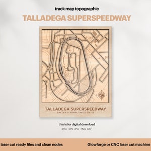 Rennspuren Karte Topographie, Alabama Track Map SVG, berühmte Rennstrecke, 3D Holz Track Maps, Xtool, DIGITAL DOWNLOAD