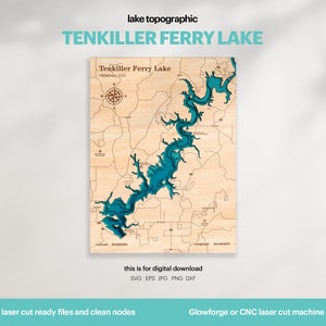 Décoration de maison au bord du lac, carte du lac Tenkiller Ferry SVG, cadeau de décoration murale en bois, topographique, cartes 3D personnalisées, art de la carte bathymétrique, téléchargement numérique