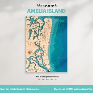 Décoration Lake House, carte Amelia Island SVG, art de la carte, décoration murale en bois, cadeau personnalisé, topographique, Glowforge 3D, Xtool, TÉLÉCHARGEMENT NUMÉRIQUE